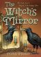 [The Witch's Tools 04] • The Witch's Mirror